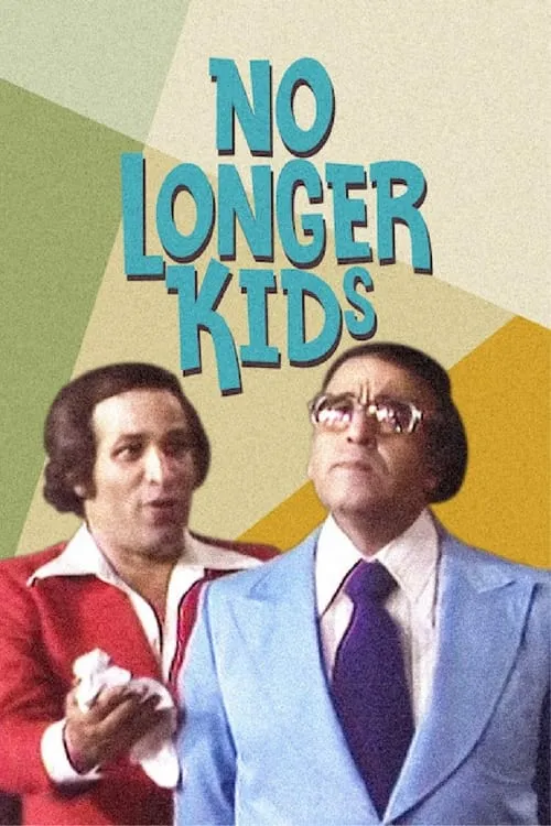 No Longer Kids (movie)