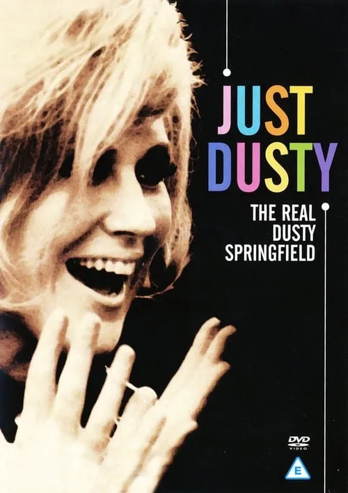 Just Dusty: The Real Dusty Springfield (movie)