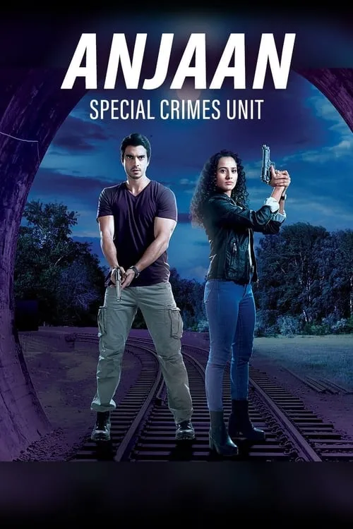 Anjaan: Special Crimes Unit (series)