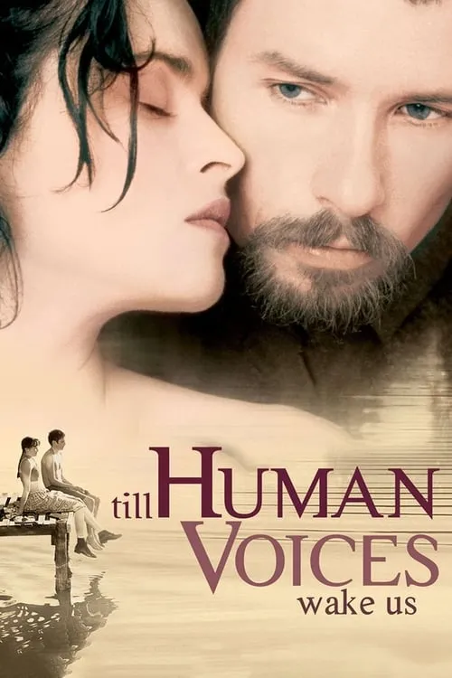 Till Human Voices Wake Us (movie)