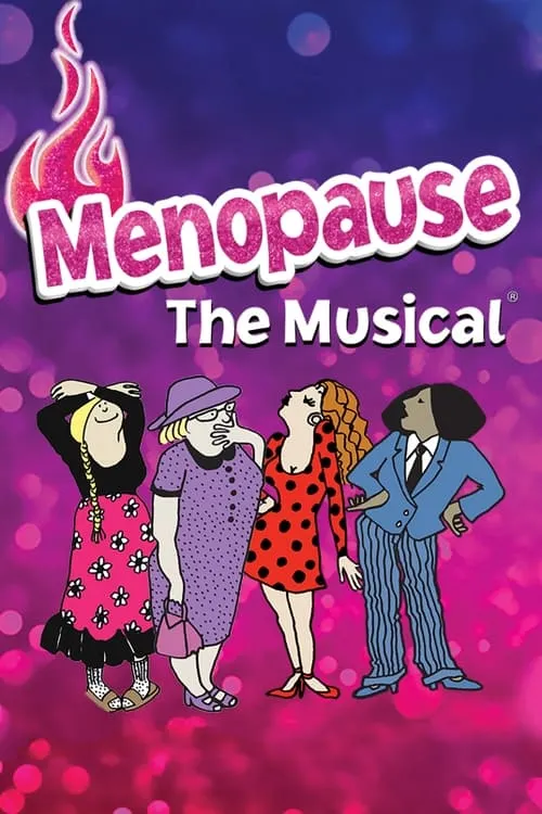 Menopause The Musical: Live from Texas (movie)