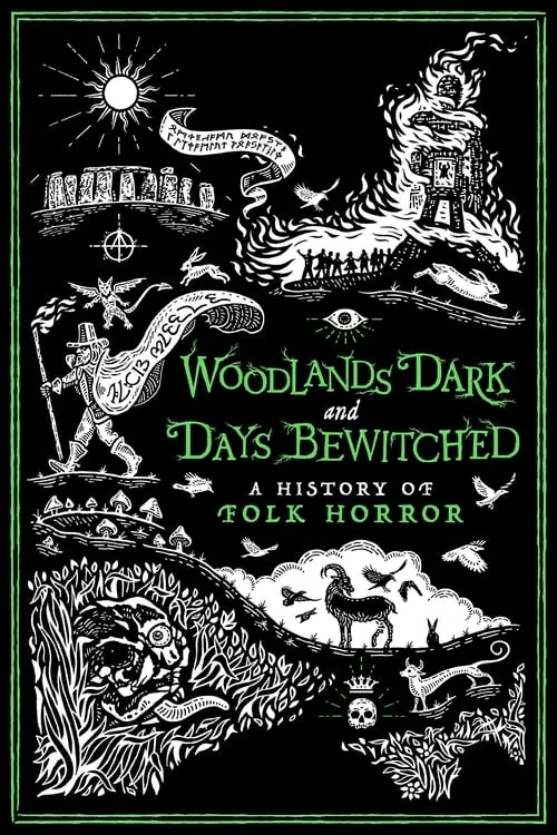 Woodlands Dark and Days Bewitched: A History of Folk Horror (movie)