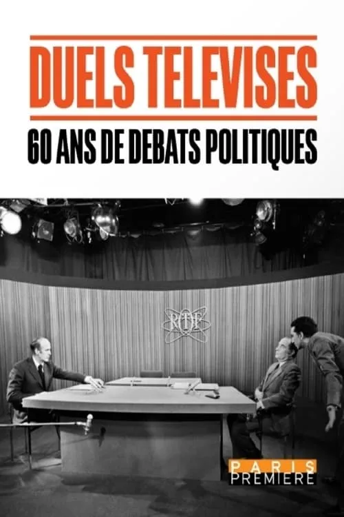 Duels télévisés, 60 ans de débats politiques (фильм)