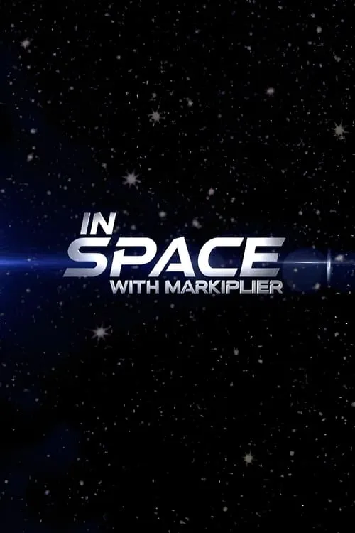 In Space with Markiplier (movie)