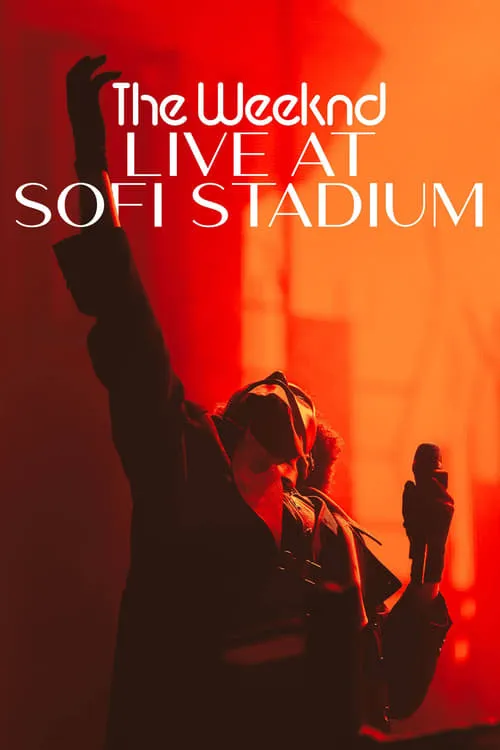 The Weeknd: Live at SoFi Stadium (movie)