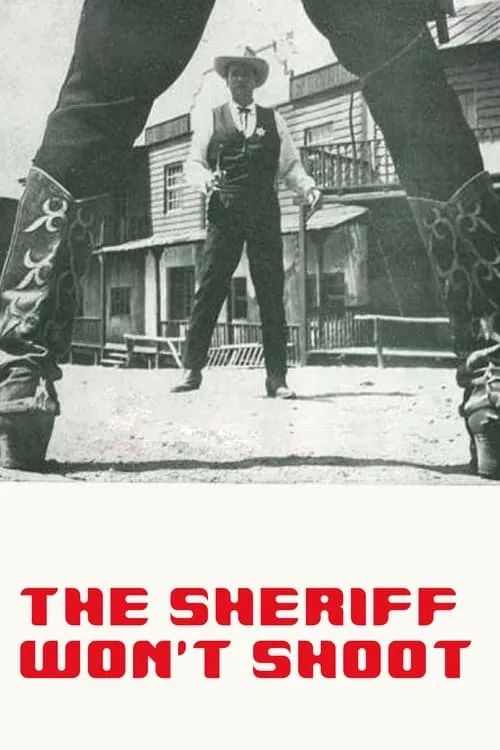 The Sheriff Won't Shoot (movie)