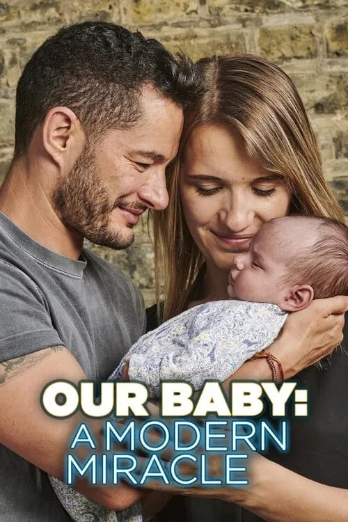 Our Baby: A Modern Miracle (фильм)