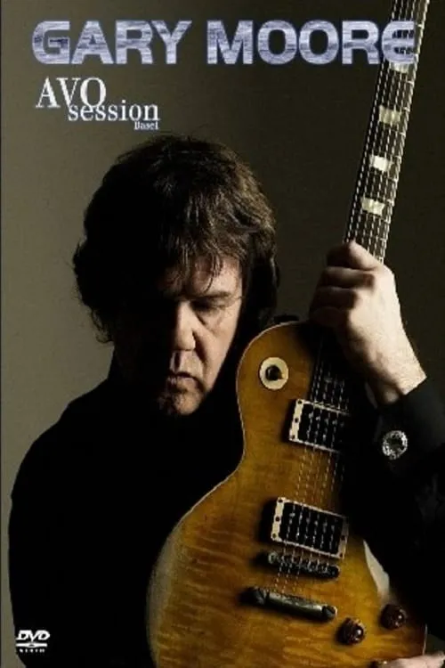 Gary Moore: Avo Session 2008 (movie)