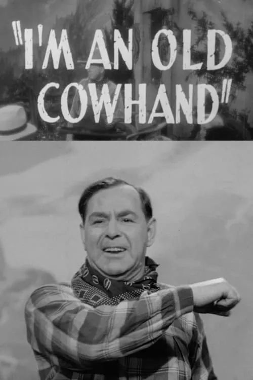 I'm an Old Cowhand (фильм)