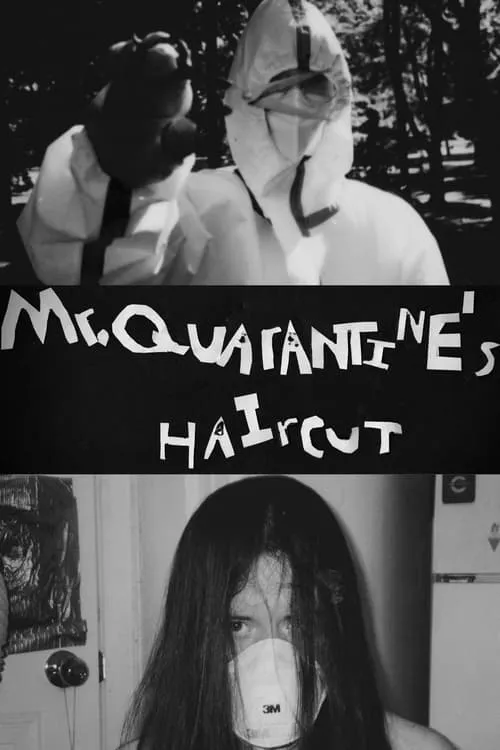 Mr. Quarantine's Haircut (фильм)