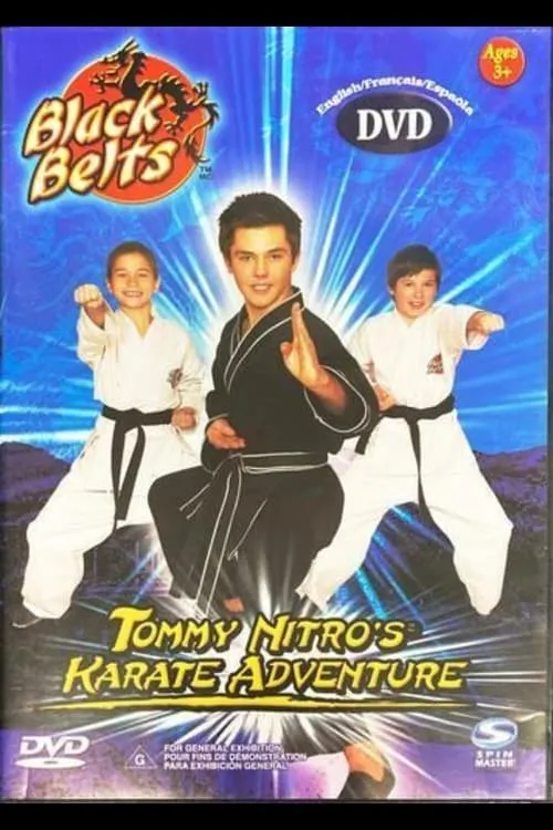 Black Belts: Tommy Nitro's Karate Adventure (фильм)