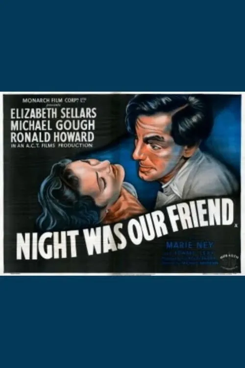 Night Was Our Friend (movie)