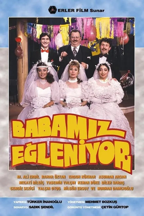 Babamız Eğleniyor (movie)