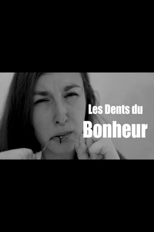 Les dents du bonheur (movie)