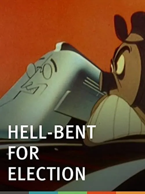 Hell-Bent for Election (movie)