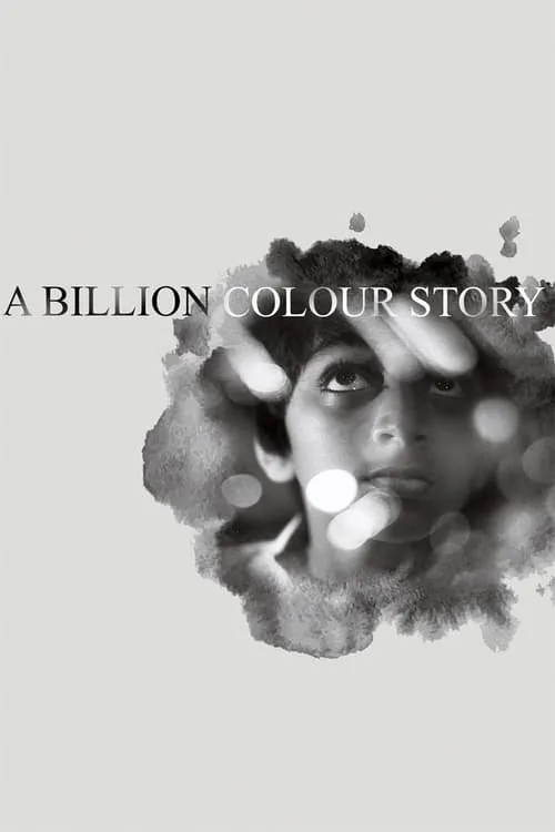 A Billion Colour Story (movie)