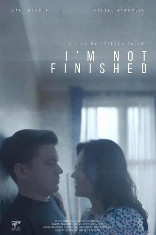 I'm Not Finished (movie)