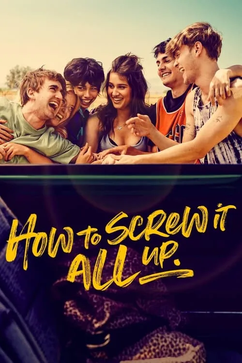 How to Screw It All Up (series)