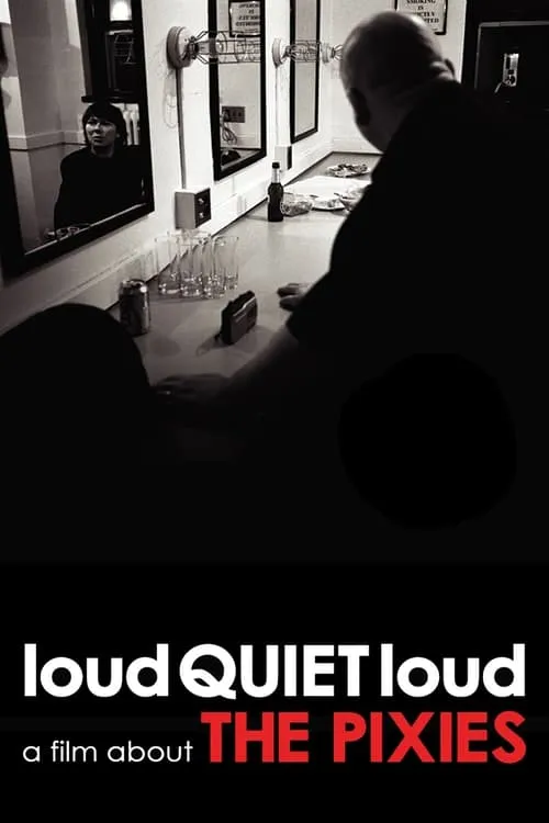 loudQUIETloud: A Film About the Pixies (фильм)