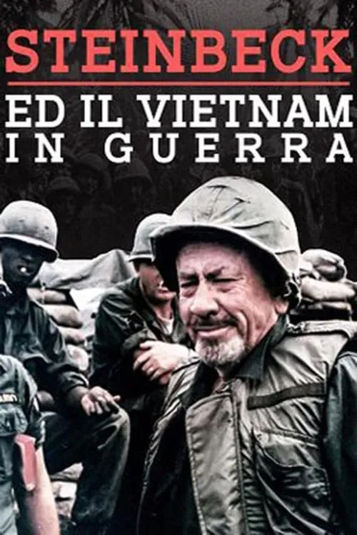 Steinbeck ed il Vietnam in guerra (movie)