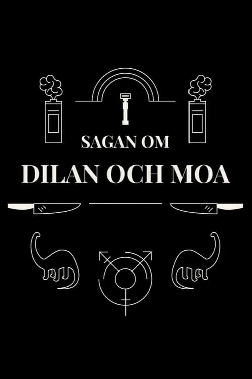 Sagan om Dilan och Moa (сериал)