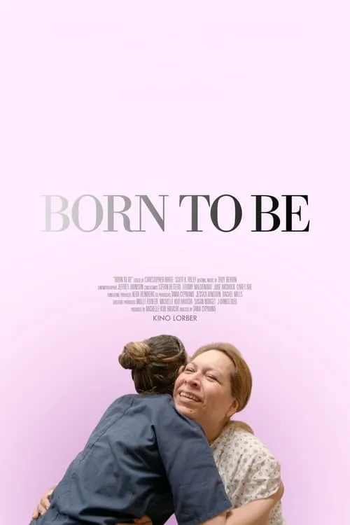 Born to Be (фильм)