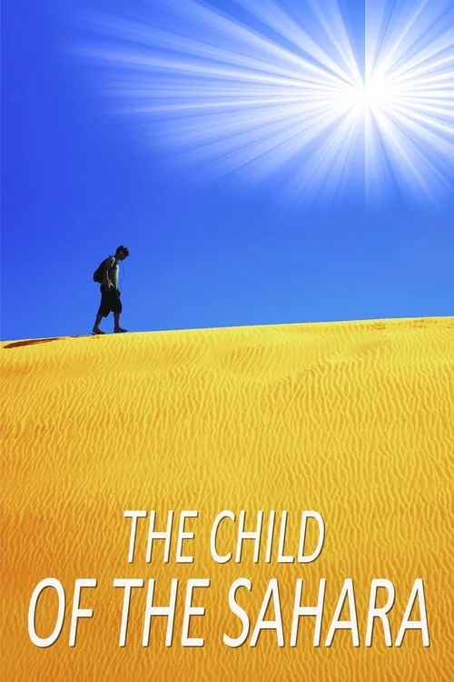 The Child of the Sahara (movie)