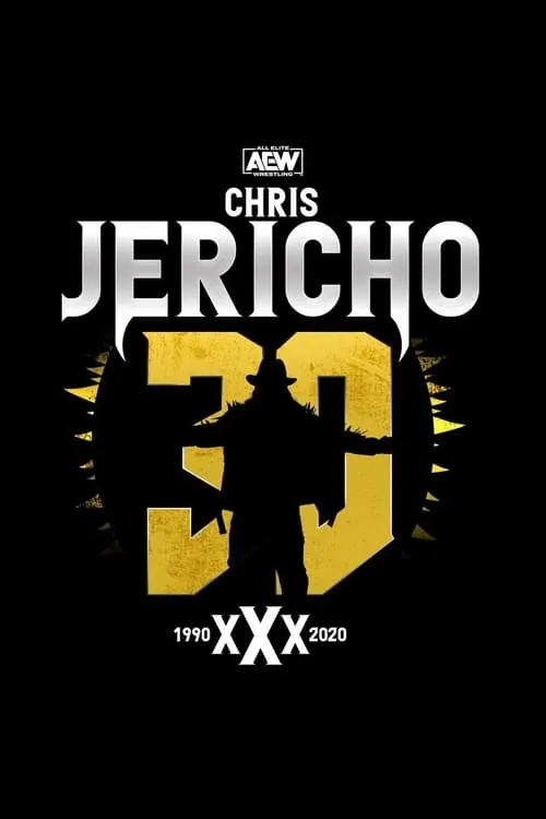 Chris Jericho's 30th Anniversary Celebration (фильм)