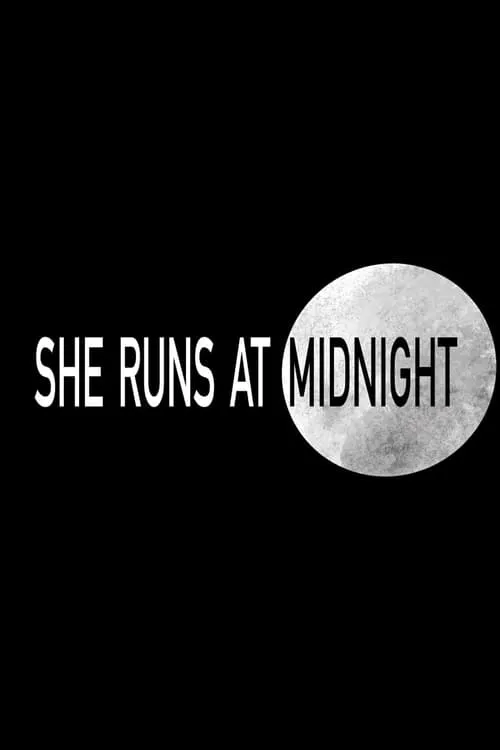 She Runs at Midnight (movie)