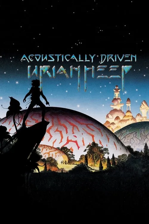 Uriah Heep: Acoustically Driven (movie)