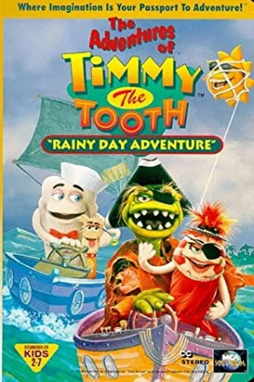 The Adventures of Timmy the Tooth: Rainy Day Adventure (фильм)