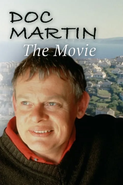 Doc Martin (movie)