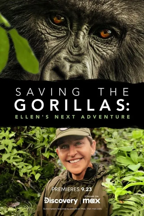 Saving the Gorillas: Ellen's Next Adventure (movie)