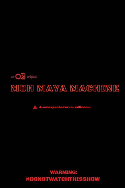 Moh Maya Machine (сериал)