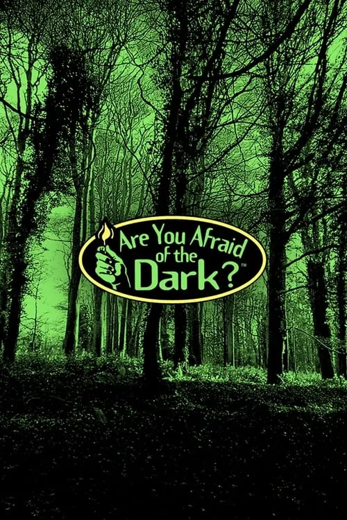 Are You Afraid of the Dark? (series)