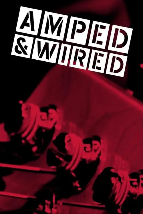 Amped & Wired (series)