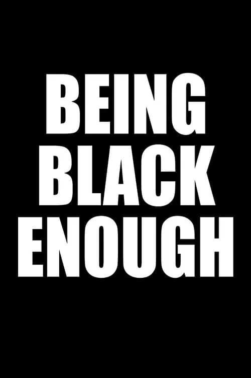 Being Black Enough