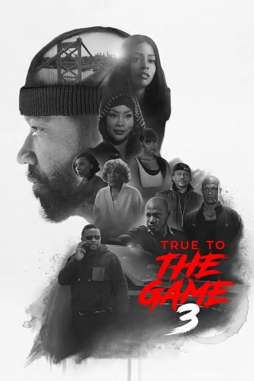 True to the Game 3 (movie)