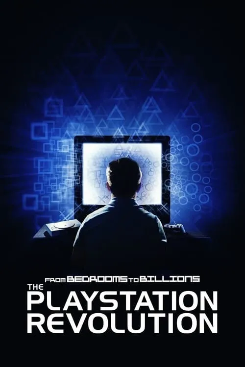 From Bedrooms to Billions: The PlayStation Revolution (movie)