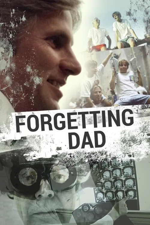 Forgetting Dad (фильм)