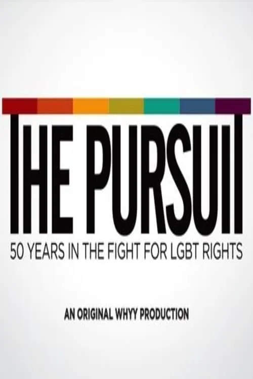 The Pursuit: 50 Years in the Fight for LGBT Rights (movie)