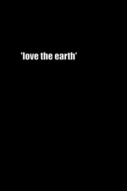 Love the Earth (movie)