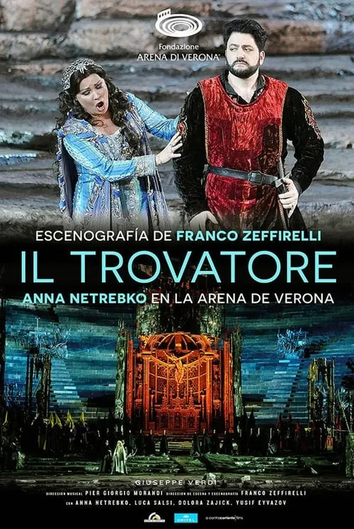 Arena di Verona: Il Trovatore (movie)