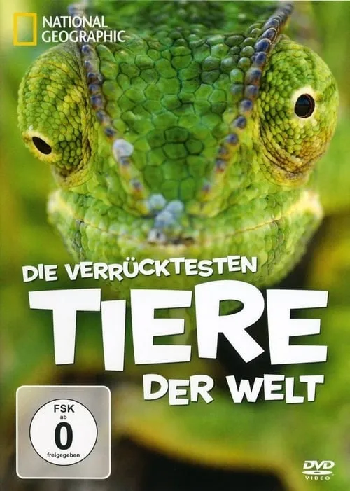 National Geographic - Die verrücktesten Tiere der Welt (фильм)