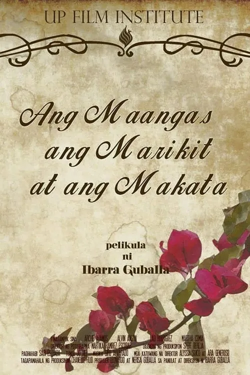 Ang Maangas, ang Marikit at ang Makata (фильм)