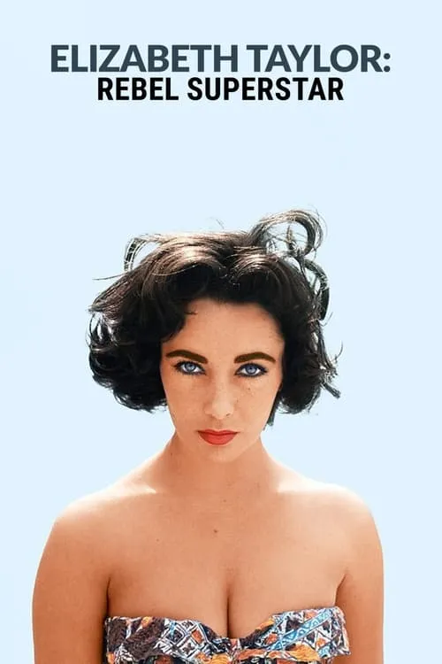 Elizabeth Taylor: Rebel Superstar (series)