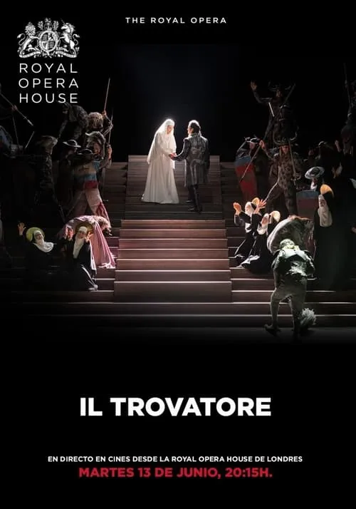 The Royal Opera House: Il Trovatore (фильм)