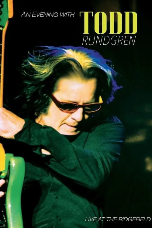 Todd Rundgren An Evening With Todd Rundgren Live At The Ridgefield (movie)