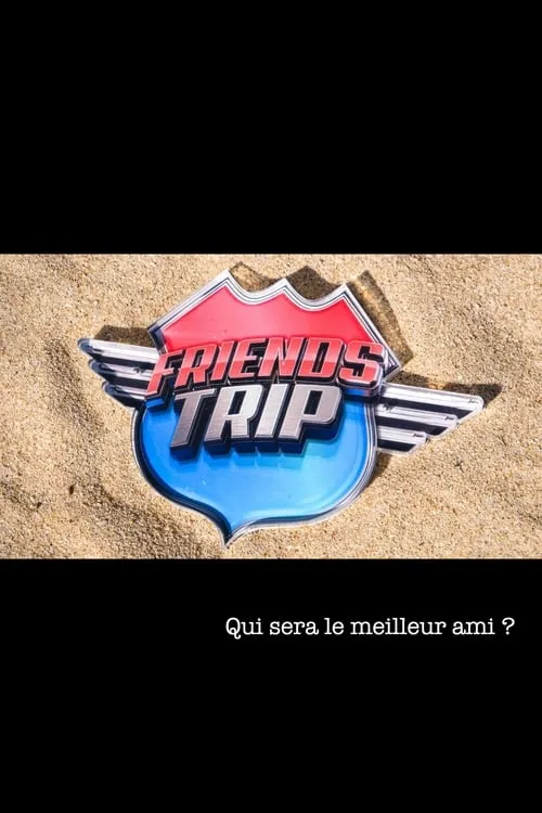 Friends Trip (series)