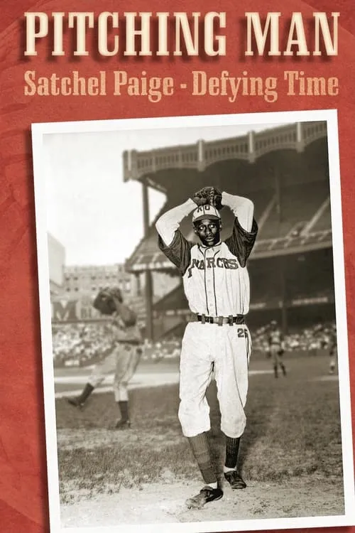 Pitching Man: Satchel Paige Defying Time (фильм)